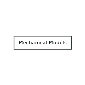 Mechanical Models 